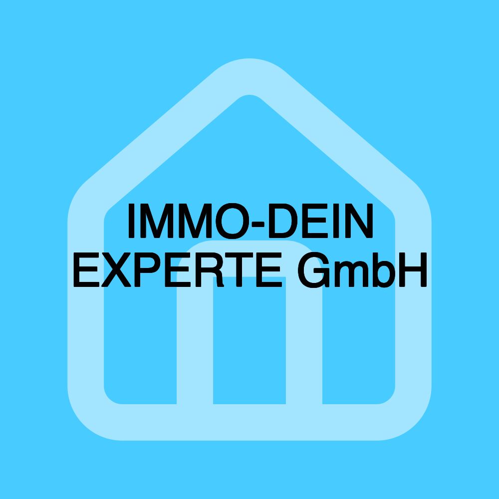 IMMO-DEIN EXPERTE GmbH