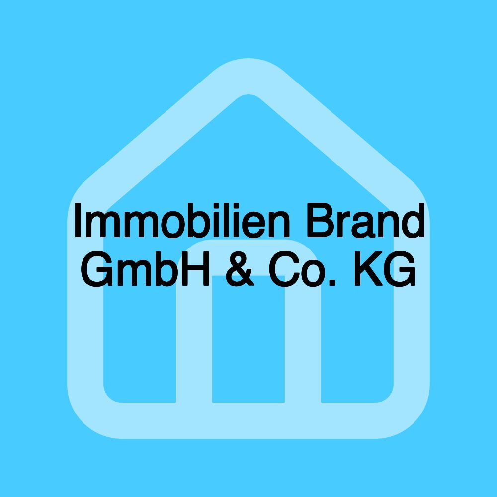 Immobilien Brand GmbH & Co. KG