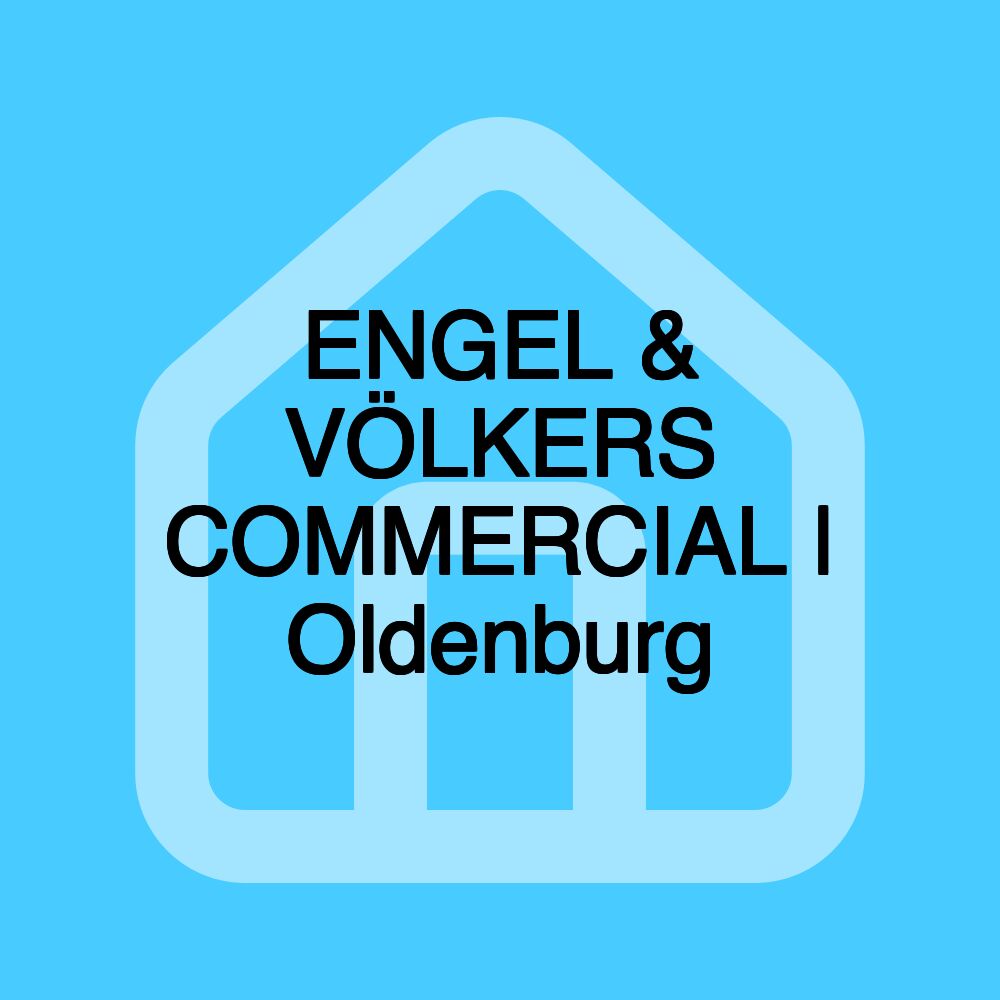 ENGEL & VÖLKERS COMMERCIAL | Oldenburg