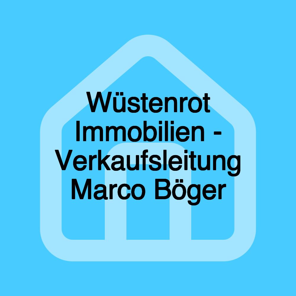 Wüstenrot Immobilien - Verkaufsleitung Marco Böger