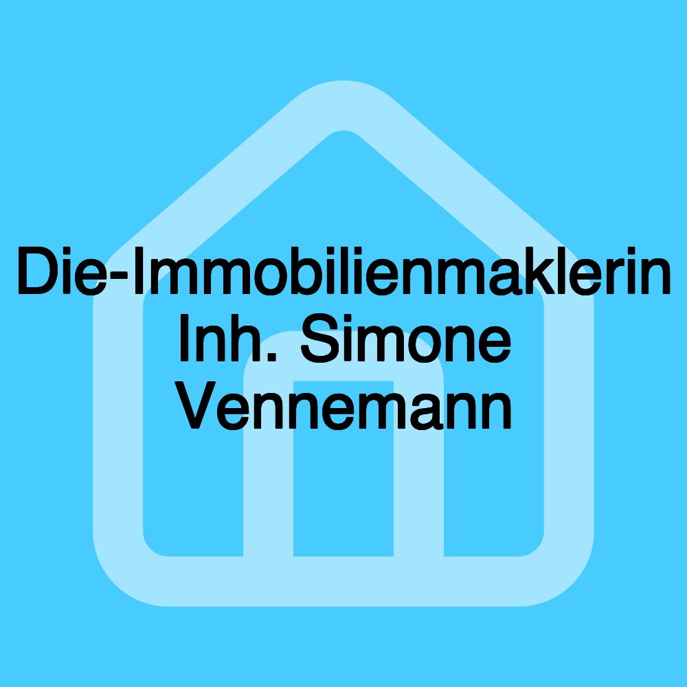 Die-Immobilienmaklerin Inh. Simone Vennemann