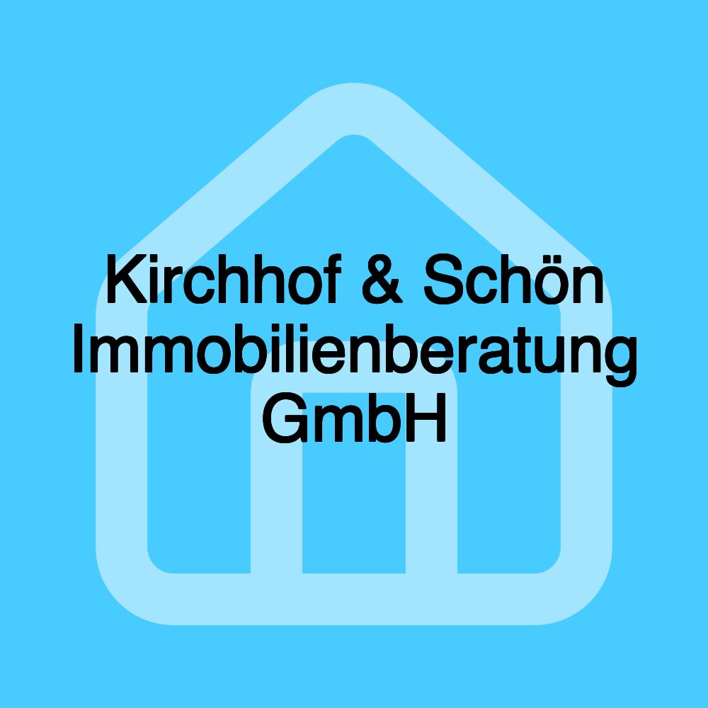 Kirchhof & Schön Immobilienberatung GmbH