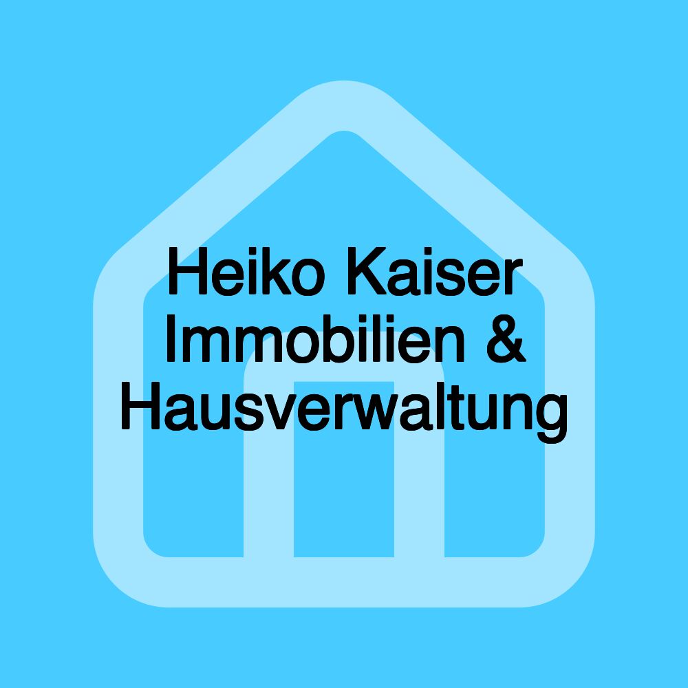 Heiko Kaiser Immobilien & Hausverwaltung