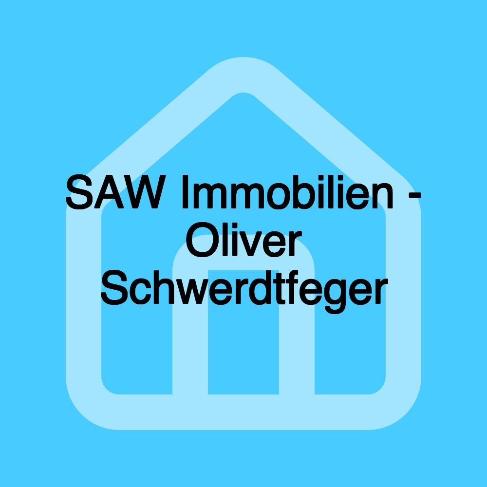 SAW Immobilien - Oliver Schwerdtfeger