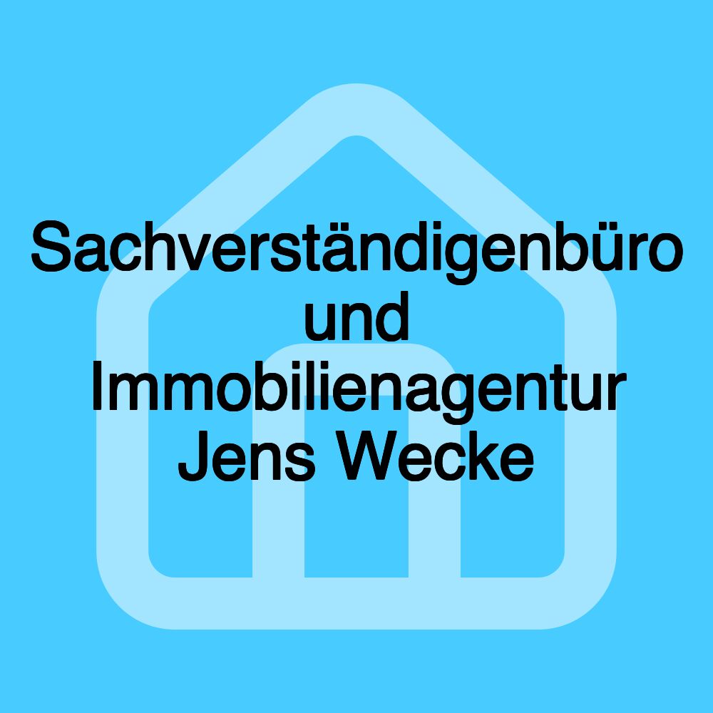 Sachverständigenbüro und Immobilienagentur Jens Wecke