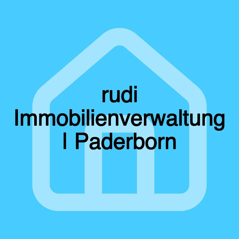 rudi Immobilienverwaltung | Paderborn