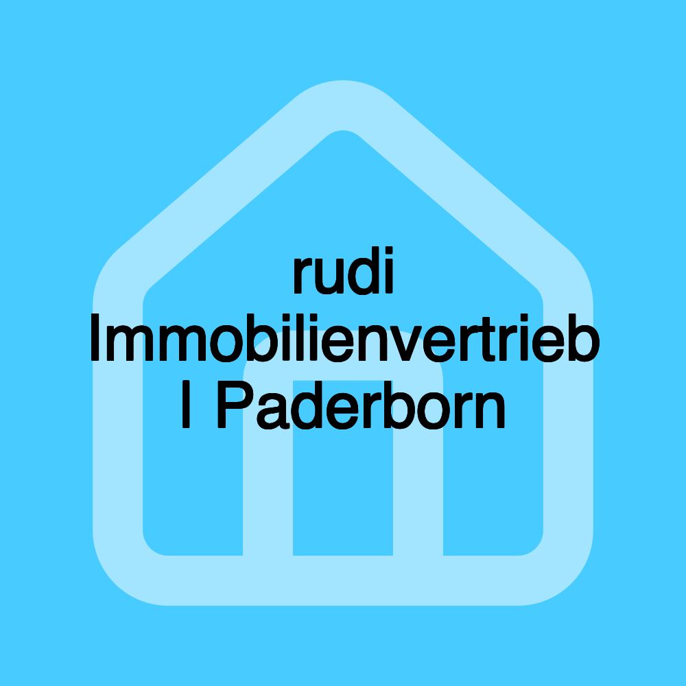 rudi Immobilienvertrieb | Paderborn