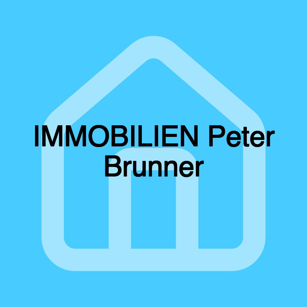 IMMOBILIEN Peter Brunner