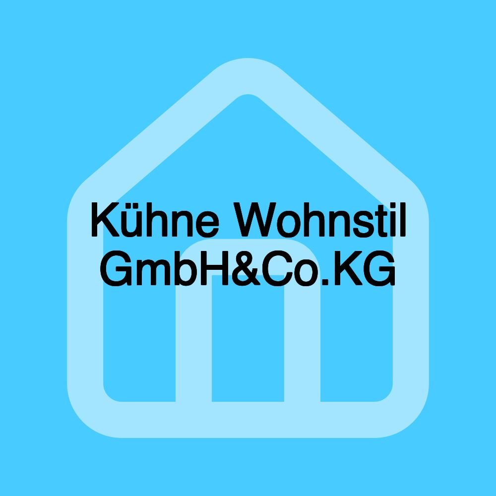 Kühne Wohnstil GmbH&Co.KG