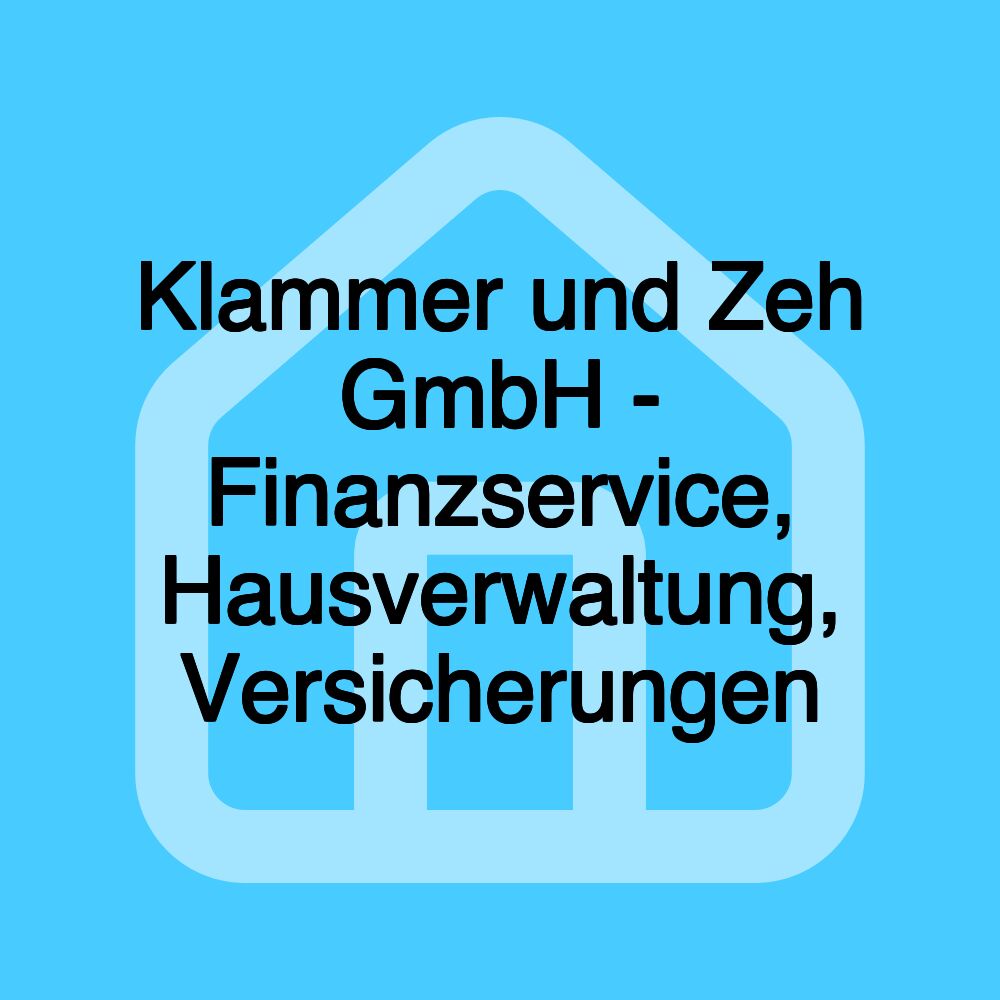 Klammer und Zeh GmbH - Finanzservice, Hausverwaltung, Versicherungen