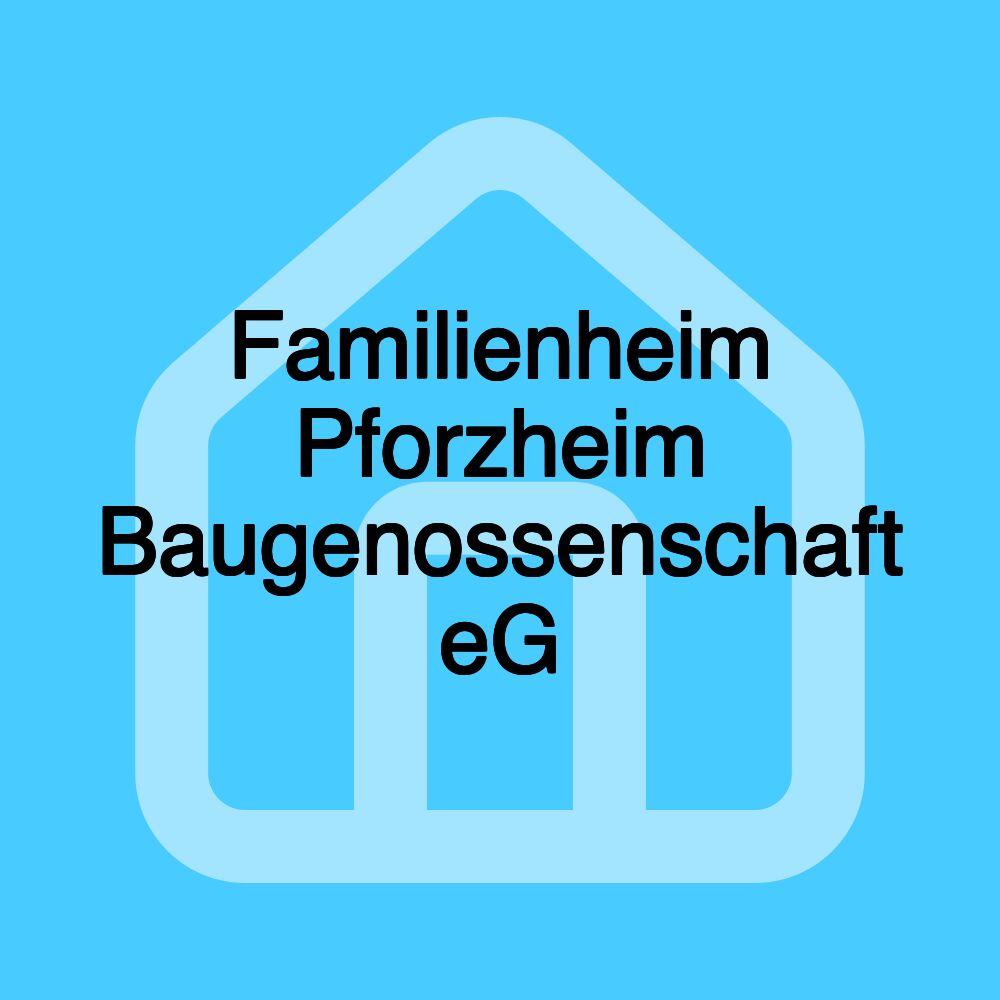 Familienheim Pforzheim Baugenossenschaft eG