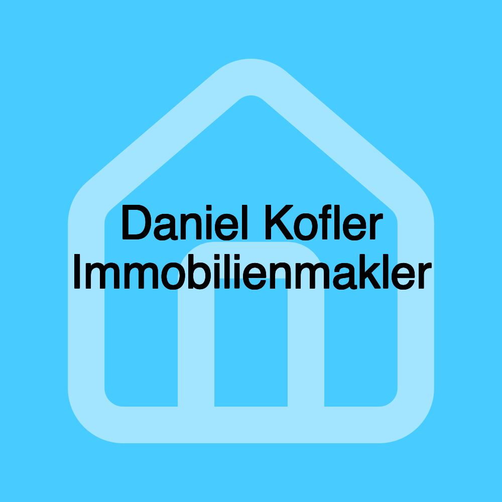 Daniel Kofler Immobilienmakler