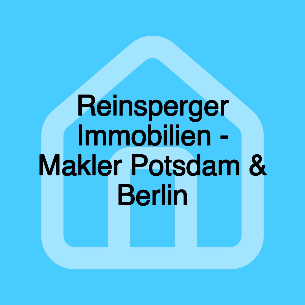 Reinsperger Immobilien - Makler Potsdam & Berlin