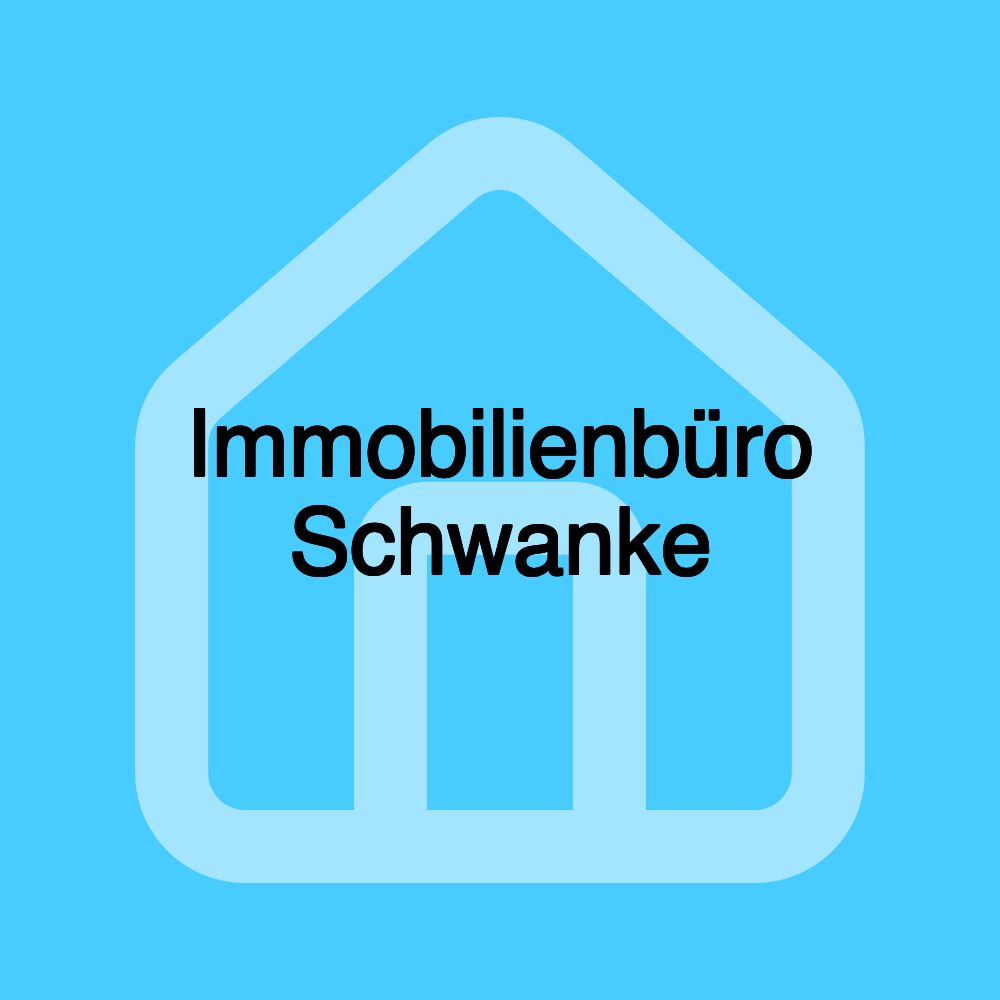 Immobilienbüro Schwanke