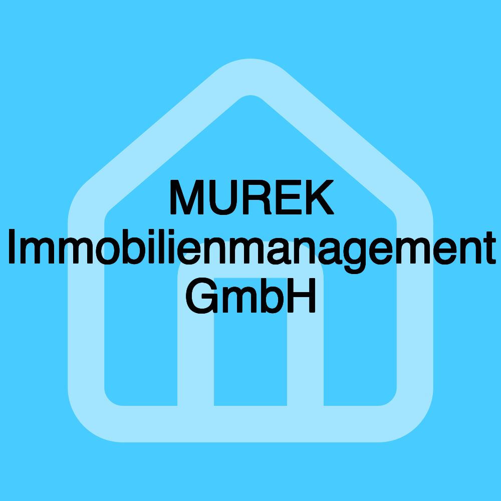 MUREK Immobilienmanagement GmbH