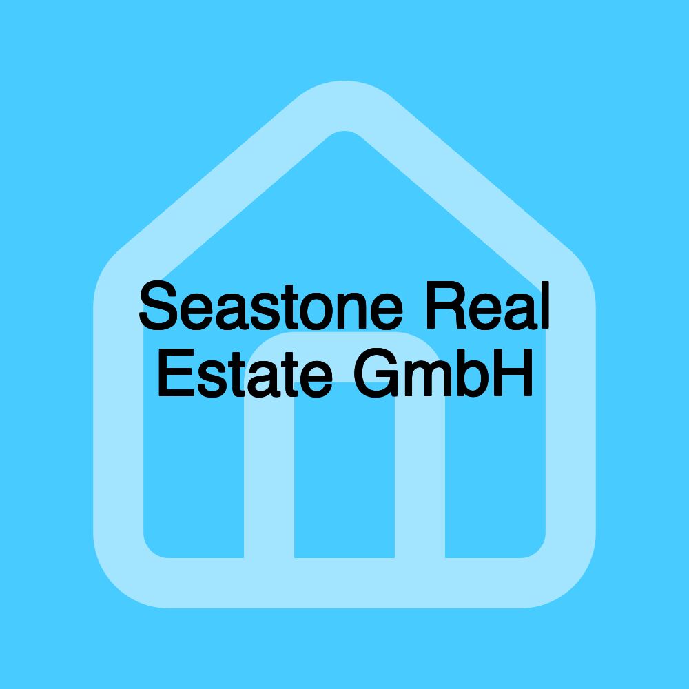 Seastone Real Estate GmbH