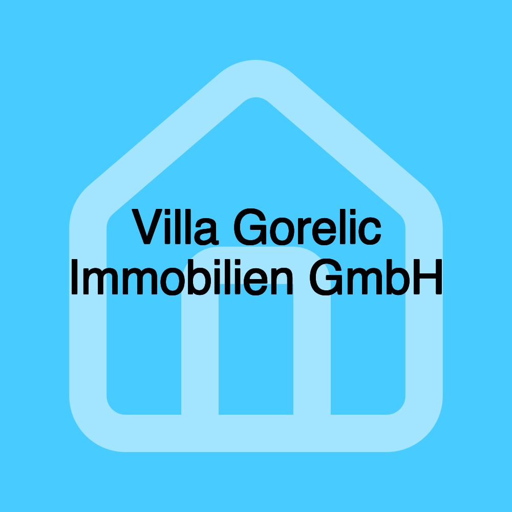 Villa Gorelic Immobilien GmbH