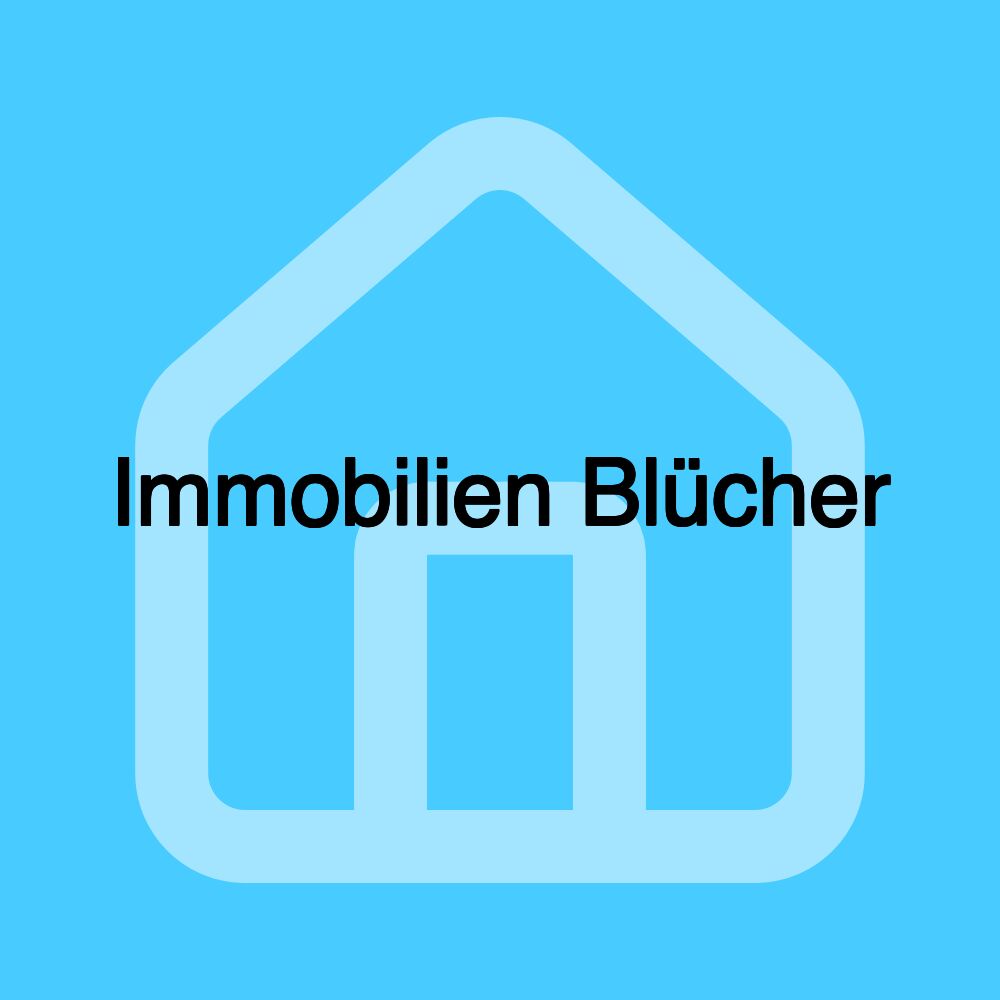 Immobilien Blücher