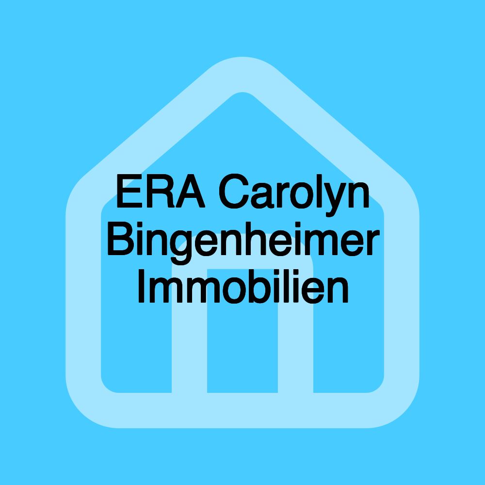 ERA Carolyn Bingenheimer Immobilien