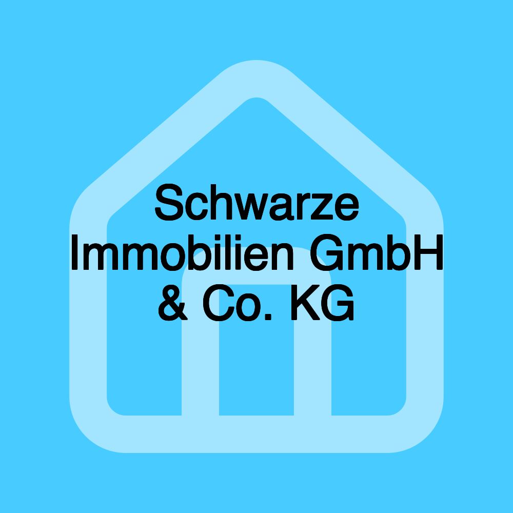 Schwarze Immobilien GmbH & Co. KG