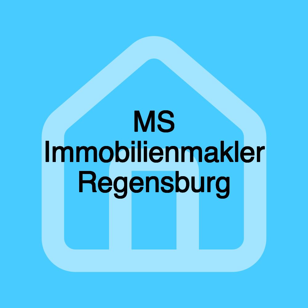 MS Immobilienmakler Regensburg