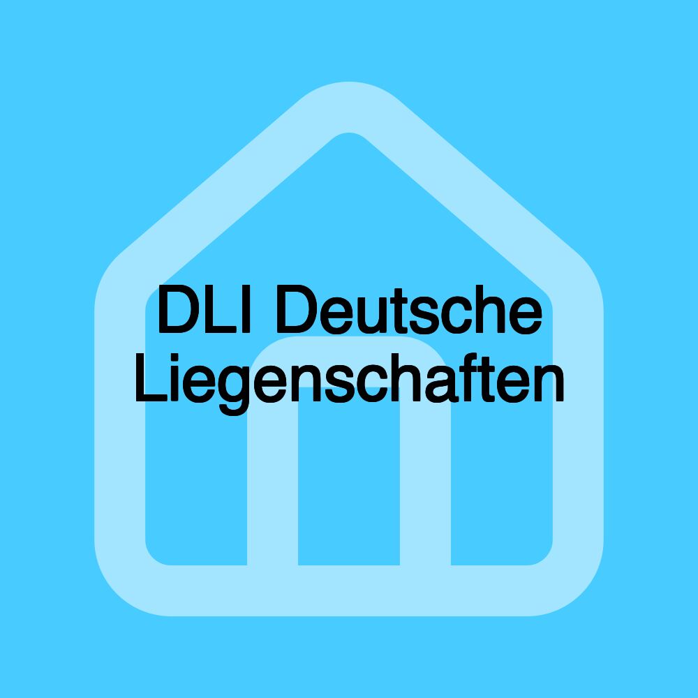 DLI Deutsche Liegenschaften