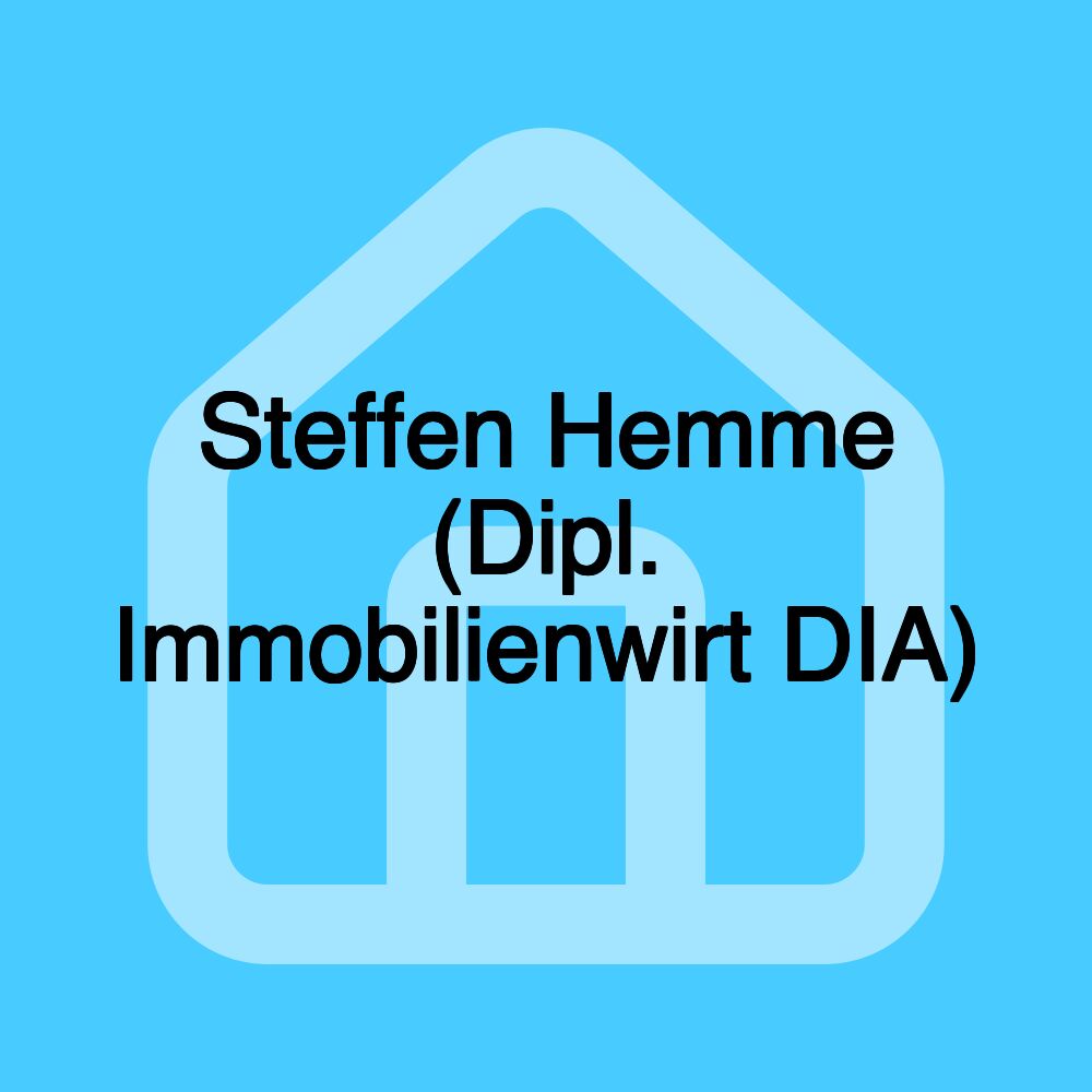 Steffen Hemme (Dipl. Immobilienwirt DIA)