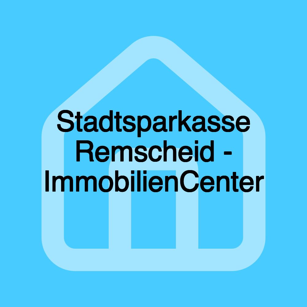 Stadtsparkasse Remscheid - ImmobilienCenter