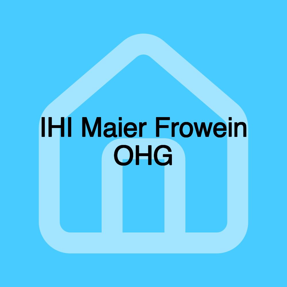 IHI Maier Frowein OHG