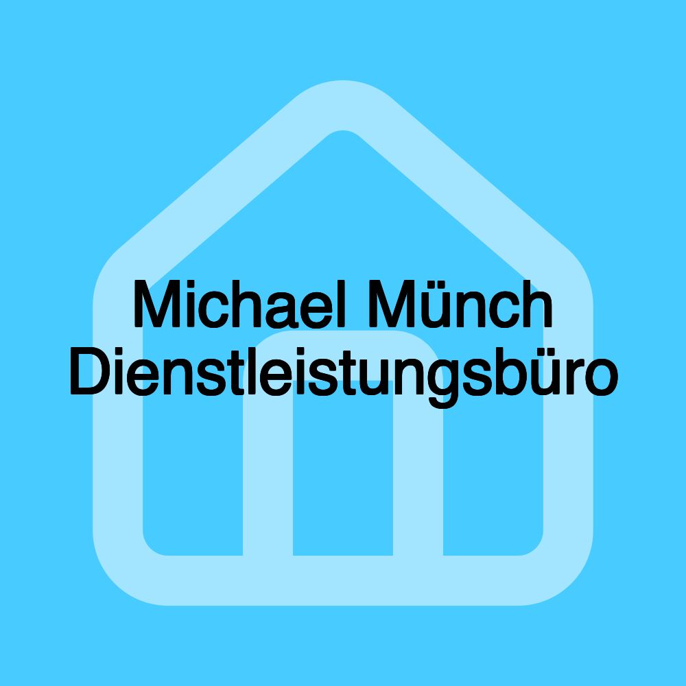 Michael Münch Dienstleistungsbüro