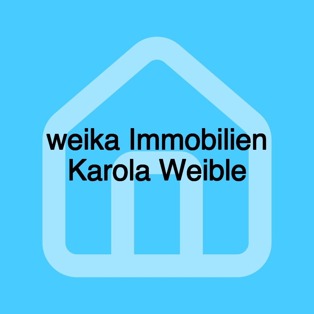 weika Immobilien Karola Weible