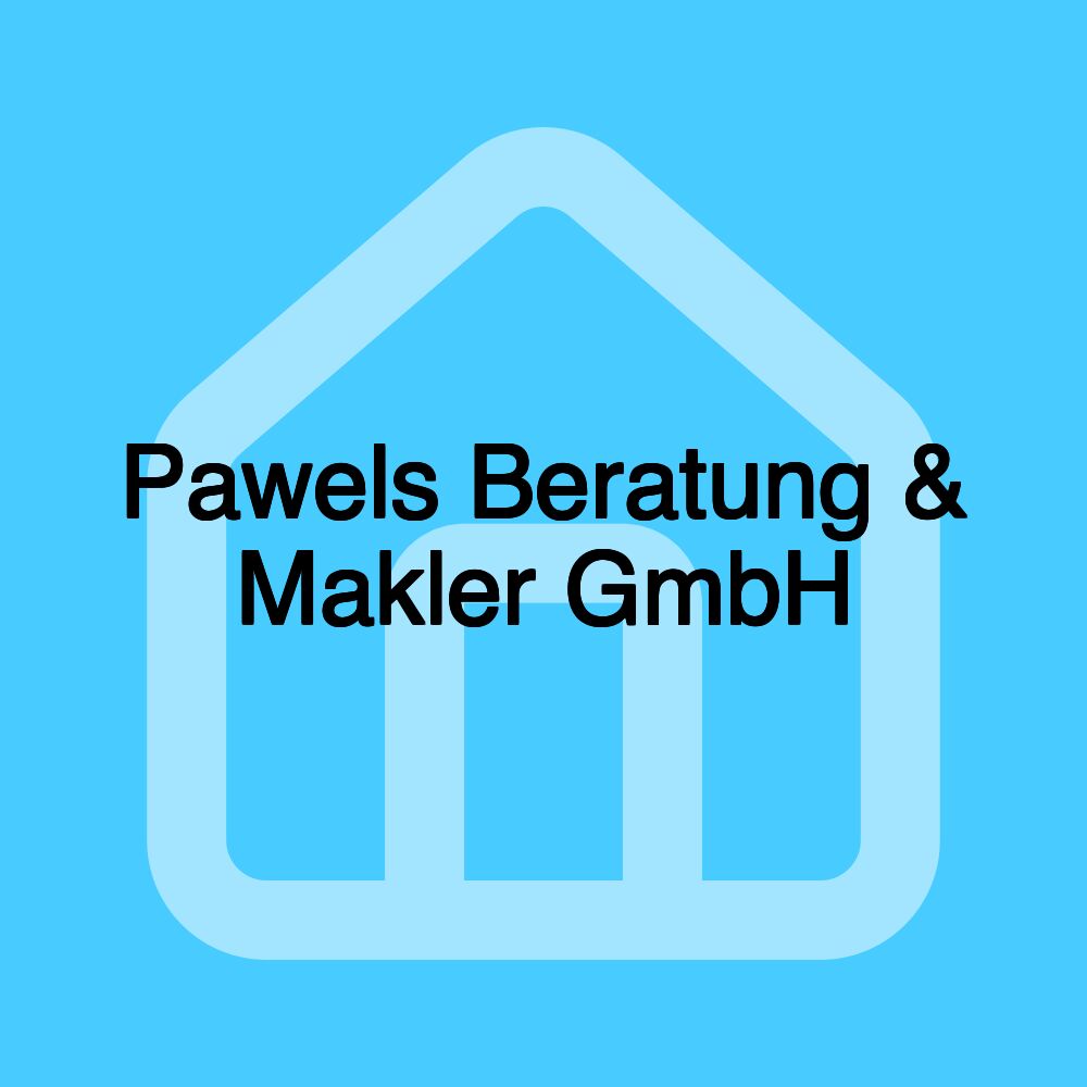 Pawels Beratung & Makler GmbH