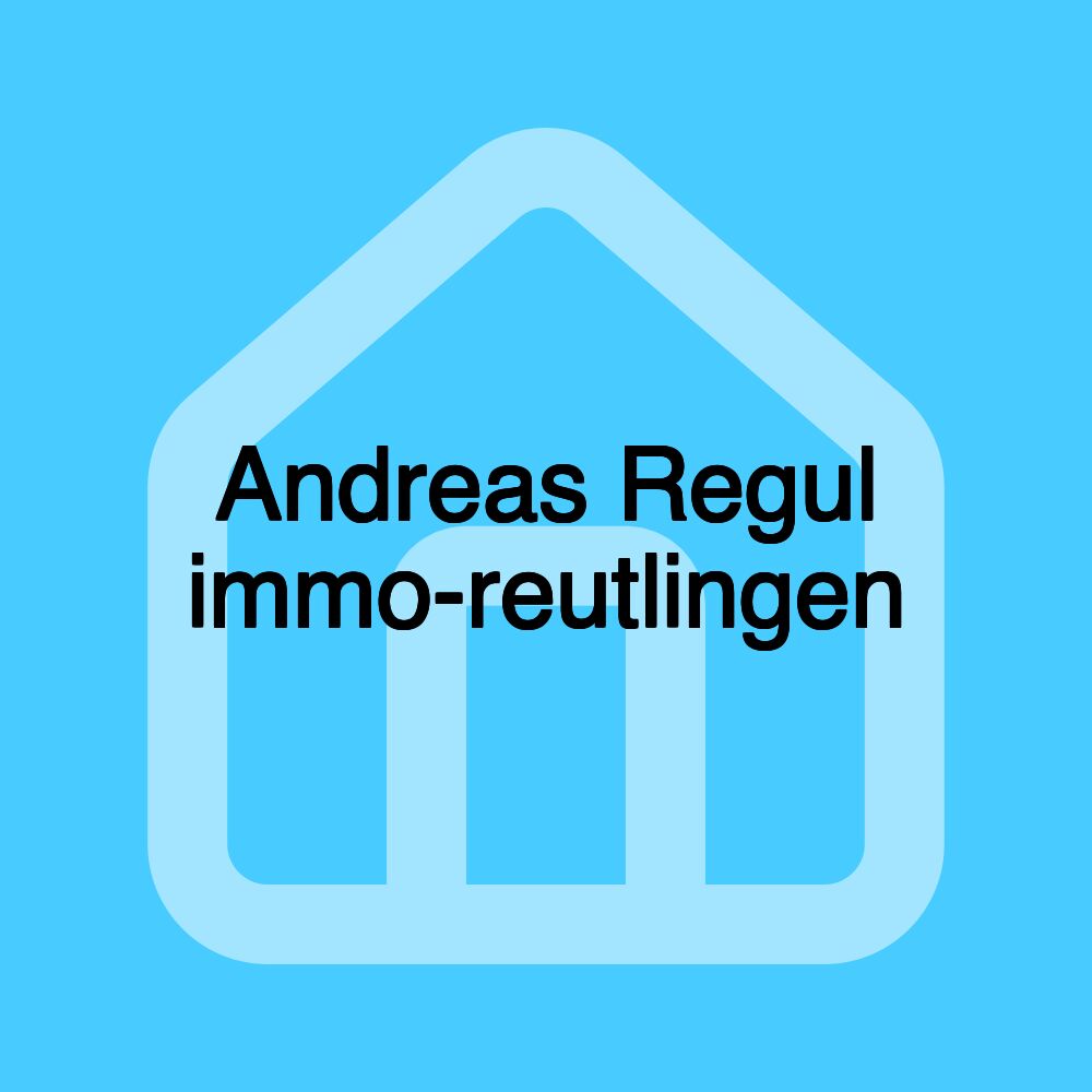 Andreas Regul immo-reutlingen