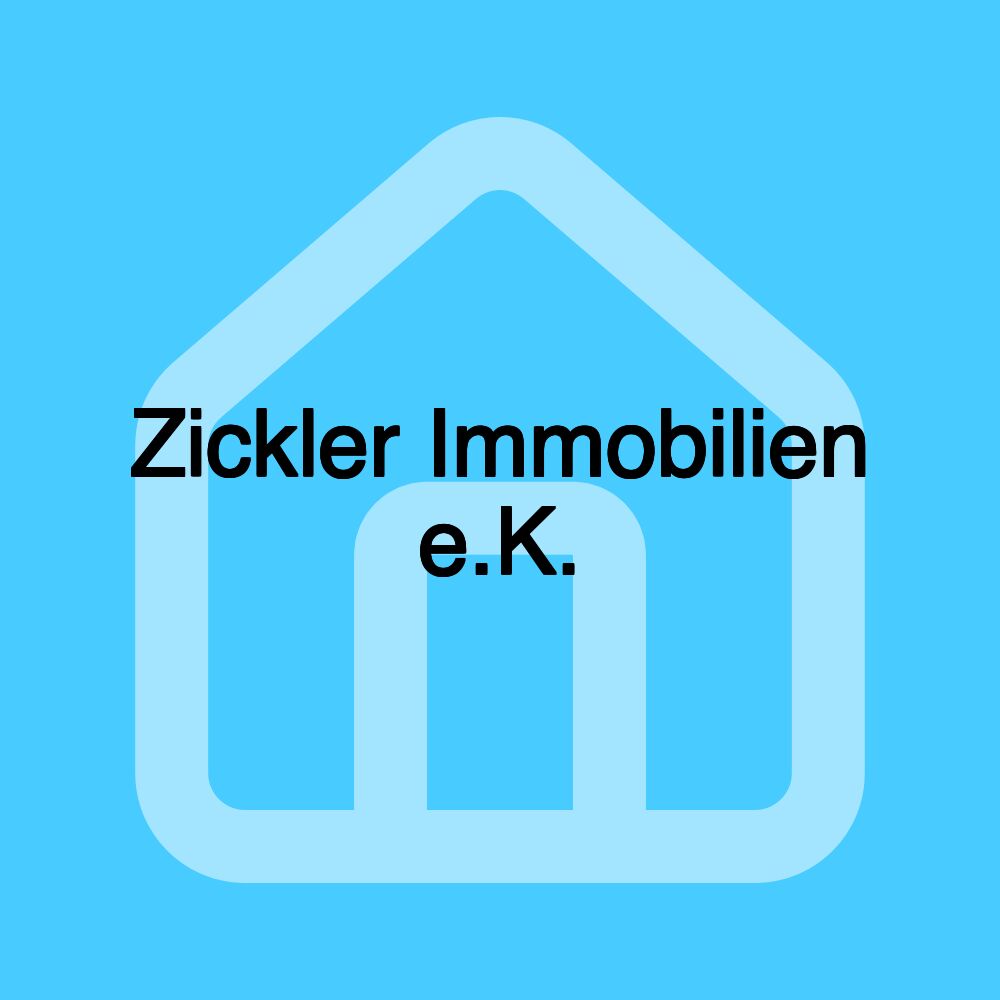 Zickler Immobilien e.K.