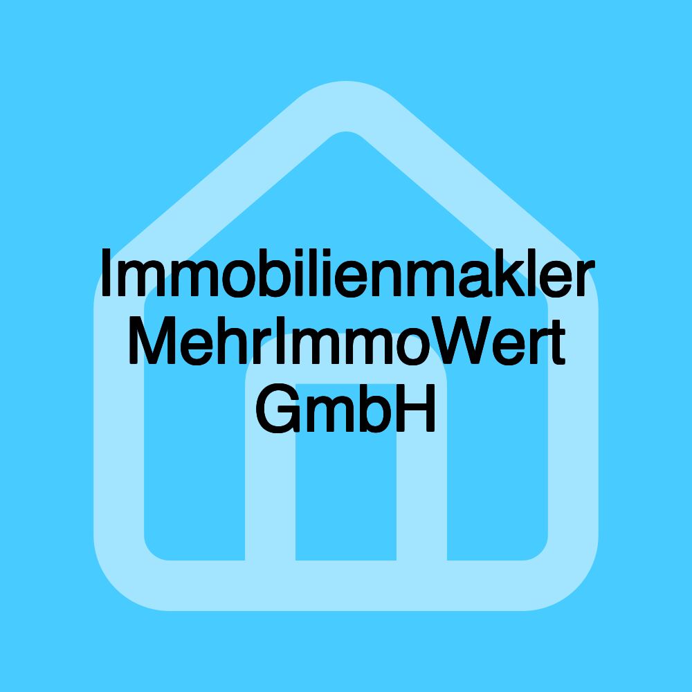 Immobilienmakler MehrImmoWert GmbH