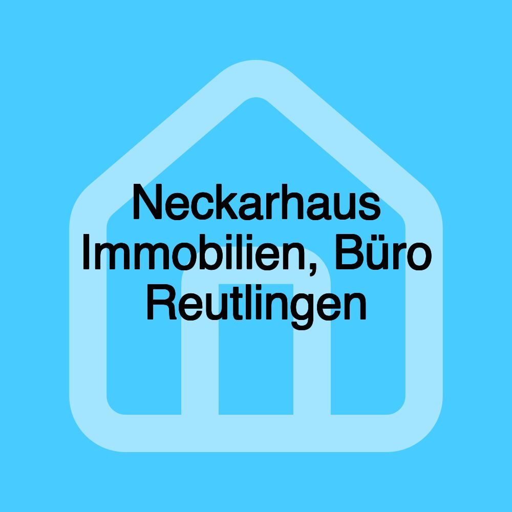 Neckarhaus Immobilien, Büro Reutlingen