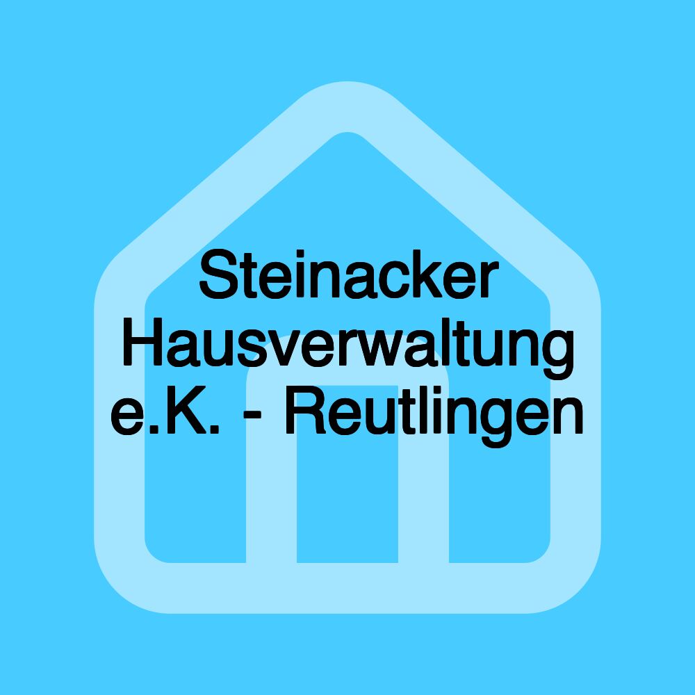 Steinacker Hausverwaltung e.K. - Reutlingen