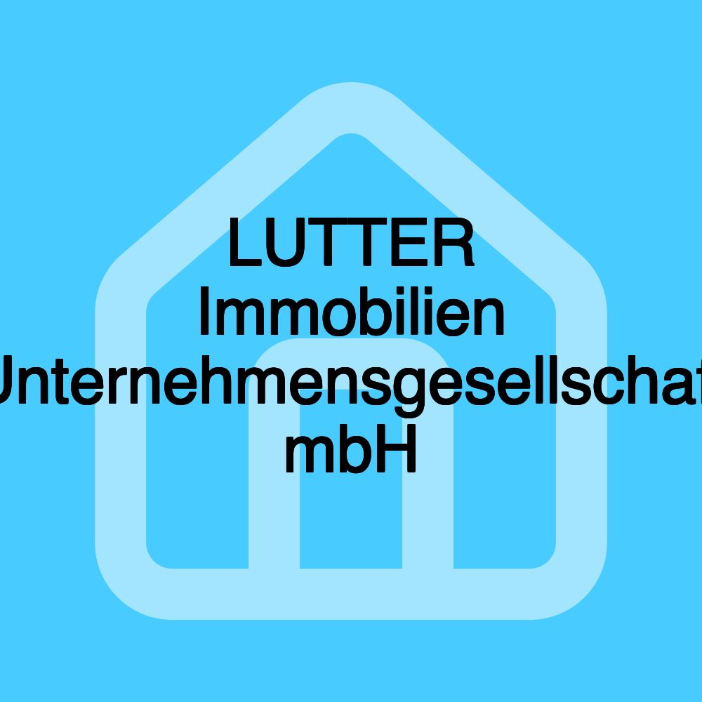 LUTTER Immobilien Unternehmensgesellschaft mbH