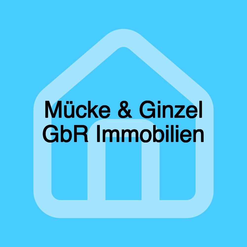 Mücke & Ginzel GbR Immobilien