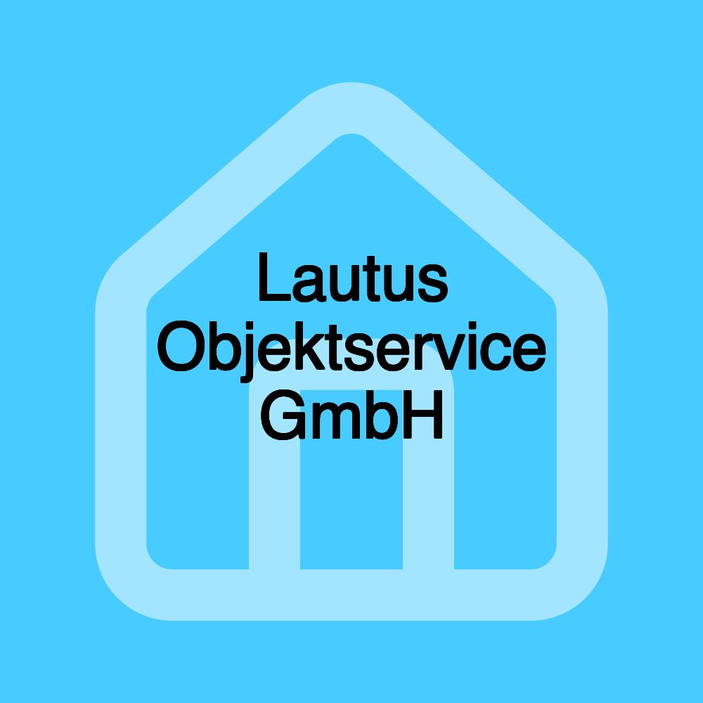 Lautus Objektservice GmbH