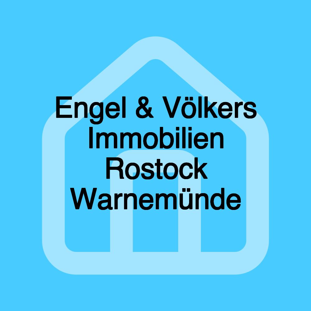 Engel & Völkers Immobilien Rostock Warnemünde