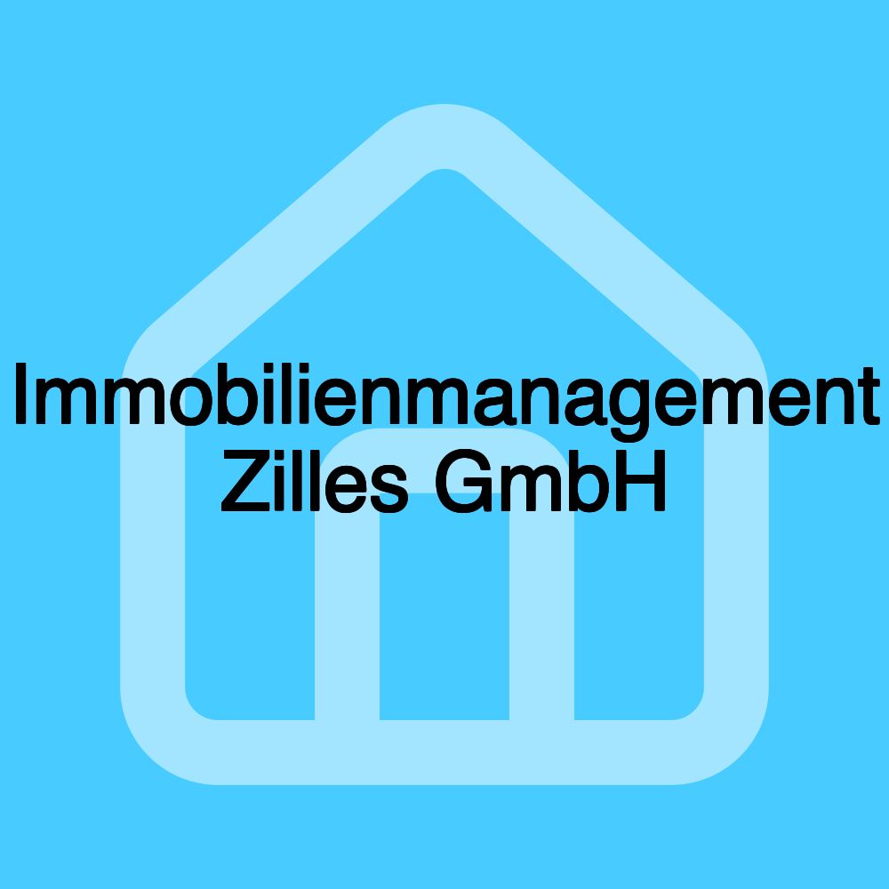 Immobilienmanagement Zilles GmbH