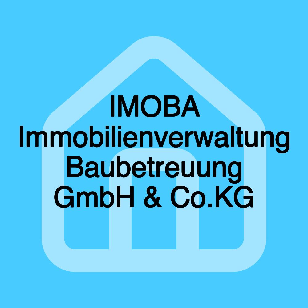 IMOBA Immobilienverwaltung Baubetreuung GmbH & Co.KG