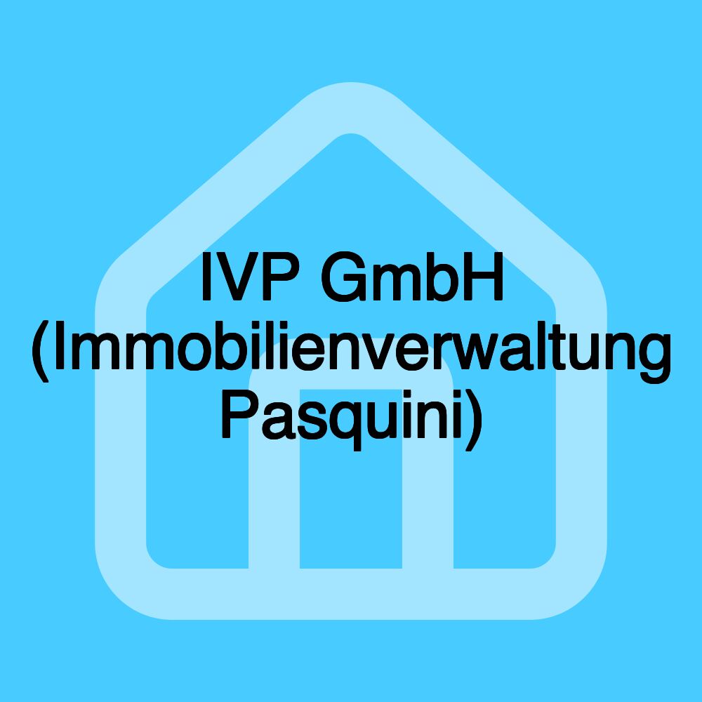 IVP GmbH (Immobilienverwaltung Pasquini)