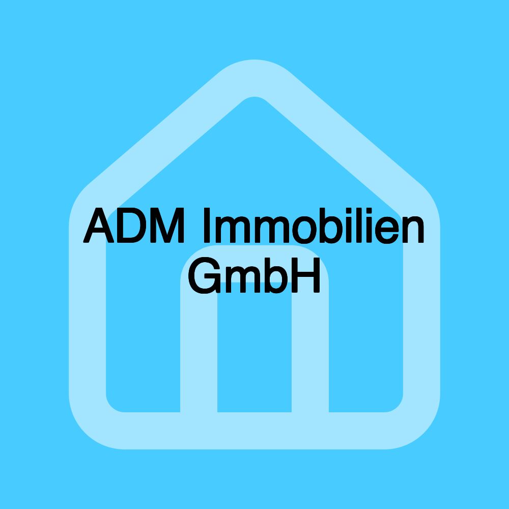 ADM Immobilien GmbH