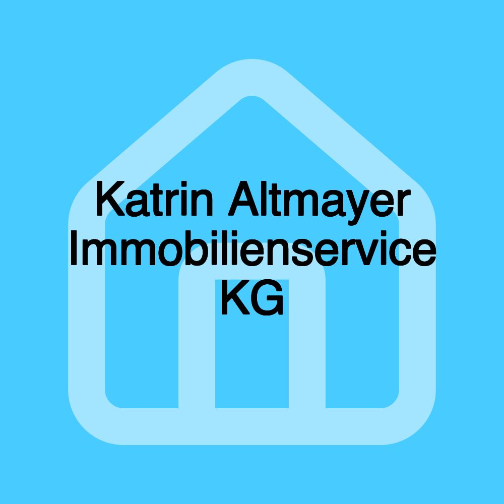 Katrin Altmayer Immobilienservice KG