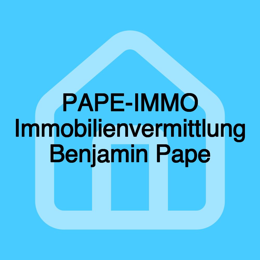 PAPE-IMMO Immobilienvermittlung Benjamin Pape