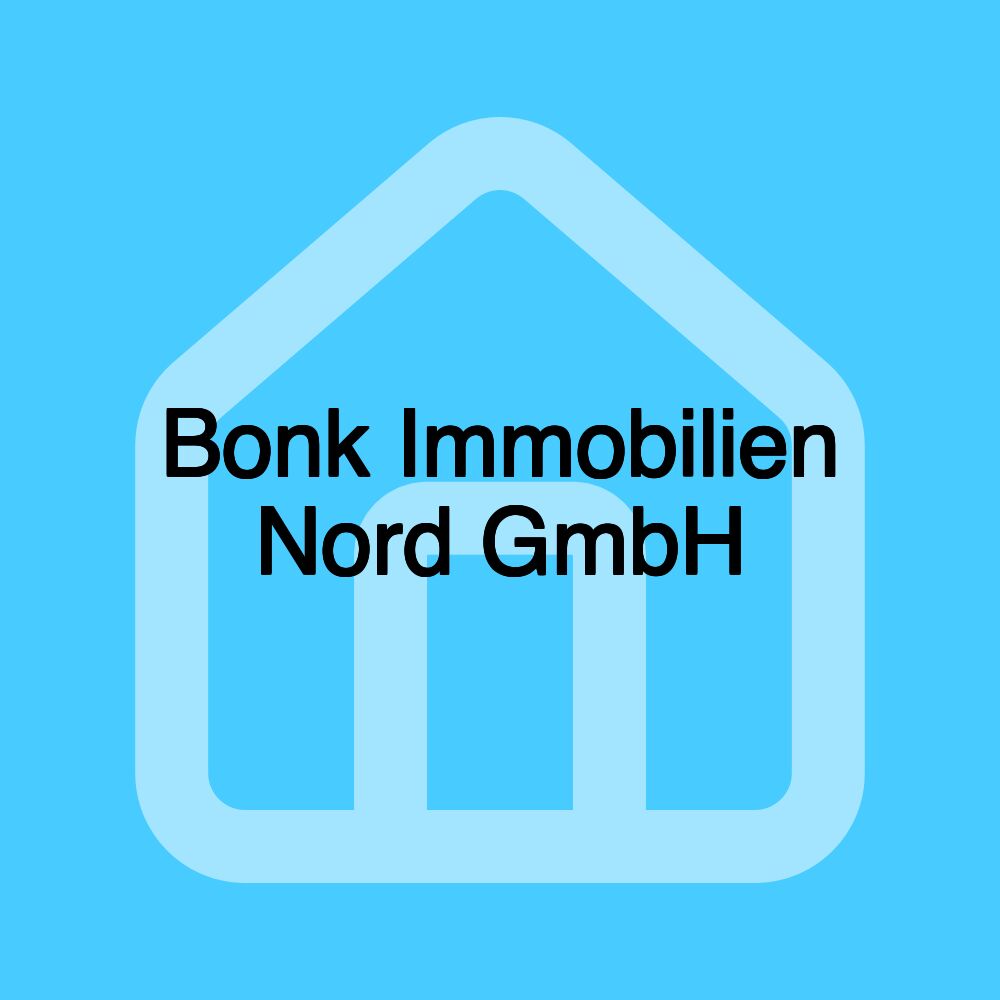 Bonk Immobilien Nord GmbH