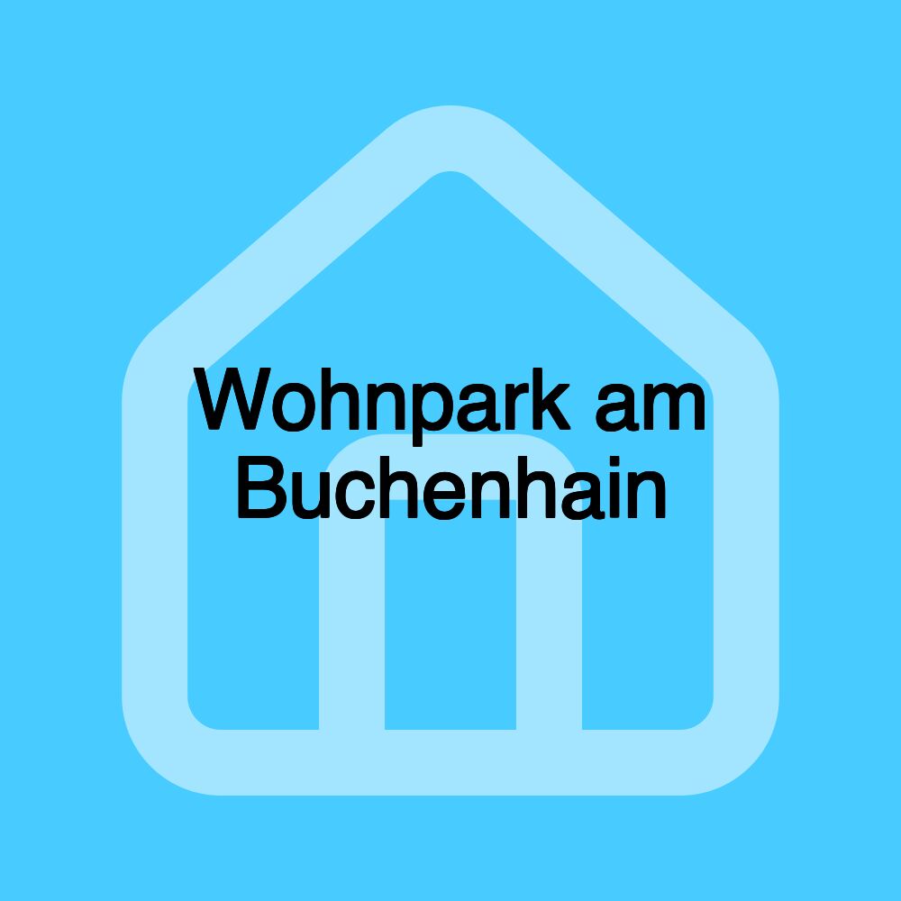 Wohnpark am Buchenhain