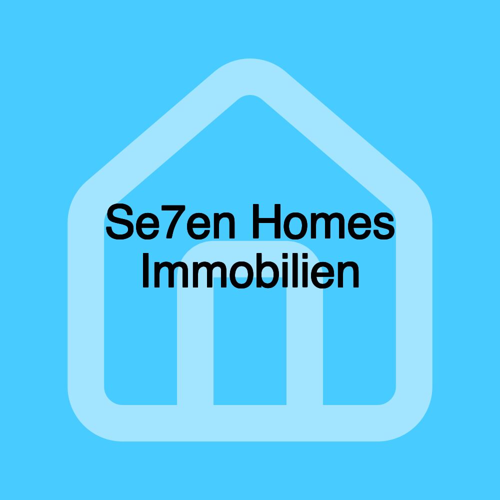 Se7en Homes Immobilien